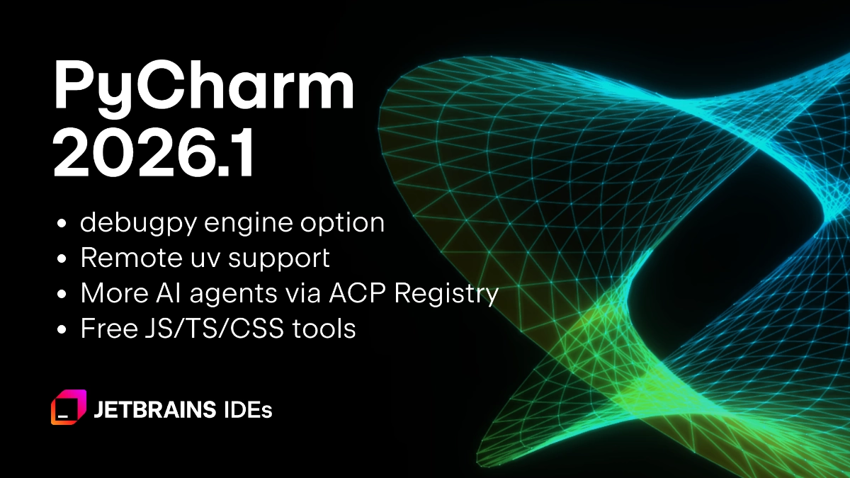 O que há de novo no PyCharm 2026.1